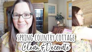 SIMPLE COSY COUNTRY COTTAGE SPRING DECORATE WITH ME | SPRING DECORATE IDEES |
